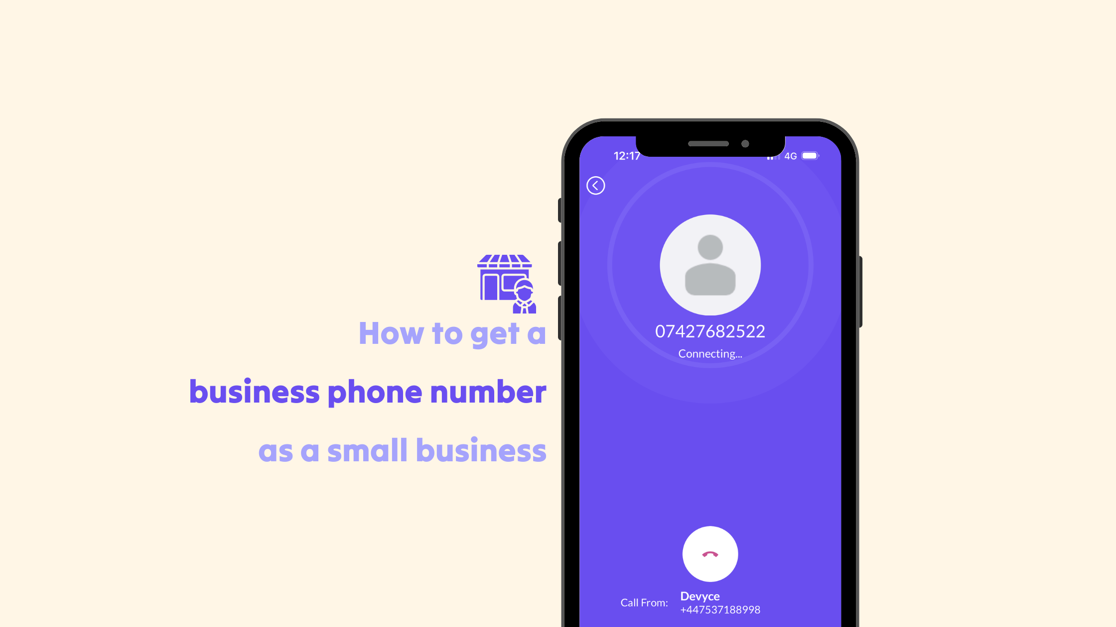Phone with Devyce App calling screen and title: How to get a business number as a small business